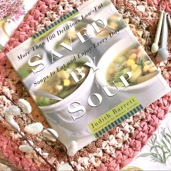 Saved By Soup Cookbook More Than 100 Delicious Soup Recipes - Picture 1 of 10